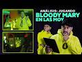 Análisis: jugando bloody mary en las moy