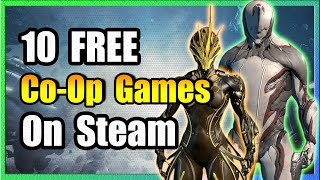 10 FREE Co Op Games On Steam 