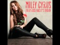 Miley Cyrus - Every Rose Has It&#39;s Thorn [HQ]