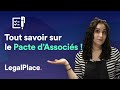 Tout savoir sur le pacte dassocis 