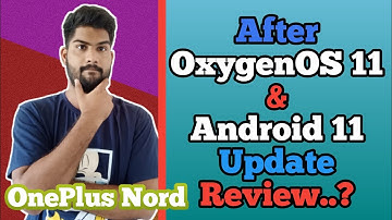 OnePlus Nord After OxygenOS 11 Update and Android 11 Update Review | Techqee Emmi