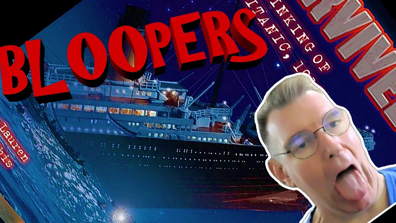 BLOOPERS! I Survived the Sinking of the Titanic - YouTube