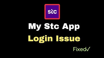 How to Fix My Stc App Login Issue