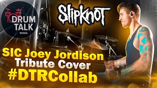 SLIPKNOT - SIC Joey Jordison Tribute Cover #DTRCollab