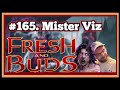 165. The Arknight is BACK!!! w/ Mister Viz | Flesh and Blood TCG