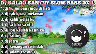 DJ KU SIMPAN RINDU DI HATI SLOW BASS 2023