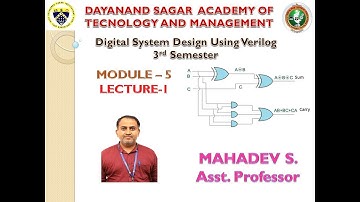 Digital System Design Using Verilog(DSDV) Module-5 Lecture-1, by Mahadev S.