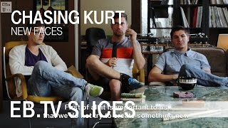 CHASING KURT (Slices New Faces)