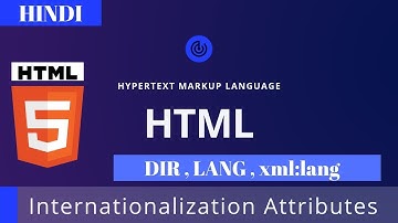 Internationalization Attributes dir,lang,xml:lang #19