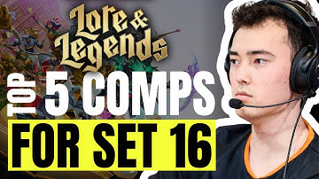 Top 5 Comps You Need to Know For TFT Set 16 Launch