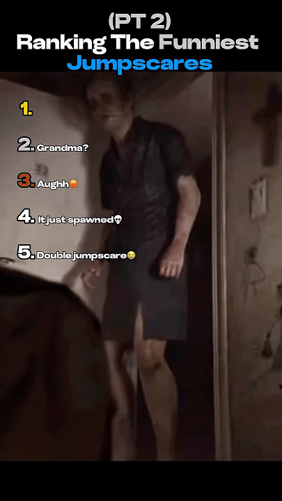 Ranking The Funniest Jumpscares (Part 2)