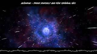 Akidaraz - Prove Yourself And Rise (Original Mix) (Hardstyle)