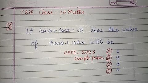 If Sintheta + Costheta = √3 then the value of Tantheta + Cottheta will be.. | cbse class 10 maths 