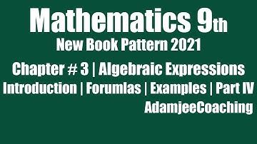 Mathematics 9th New Pattern 2021 | Chap # 3 | Algebraic Expressions | Introduction | Formula Part 4