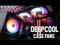 Deepcool RF120 FS Case Fans | Installation+Review in Hindi