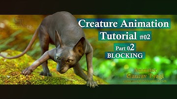 How to create Realistic Creature Animation : A complete tutorial series Part02 (Setup & Blocking)🐈🐈