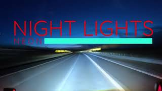 Night Lights - N E O N