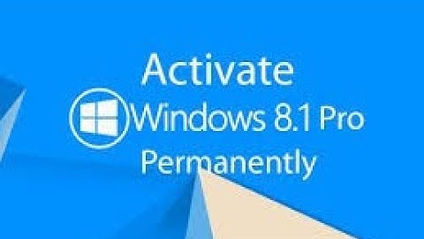 How to activate windows 8 and 8.1 without product key 2019