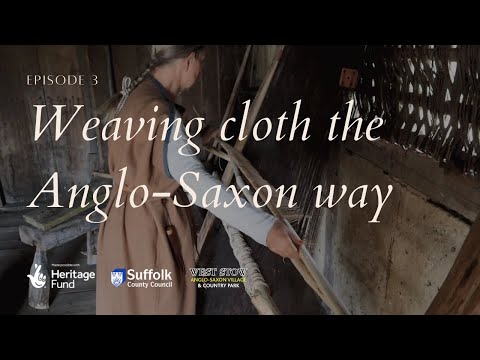 Weaving Cloth The Anglo-Saxon Way