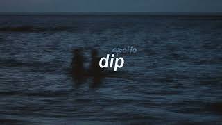 madrigal - dip // slowed + reverb