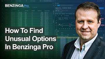 How To Find Unusual Options Activity In Benzinga Pro