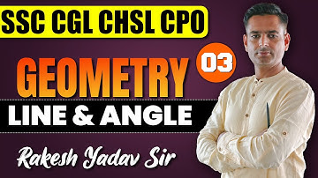 GEOMETRY CLASS 03 | MATHS BY RAKESH YADAV SIR
