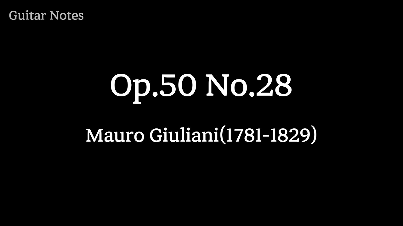 Op. 50 No. 28 Andantino - Mauro Giuliani, Tab & Fingering