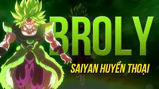 Broly - Siêu Saiyan Huyền Thoại NGHÌN năm có MỘT | Hồ Sơ Phản Diện -Tập 6