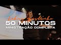 LUKAS AGUSTINHO - 50 MINUTOS - MINISTRAÇÃO COMPLETA