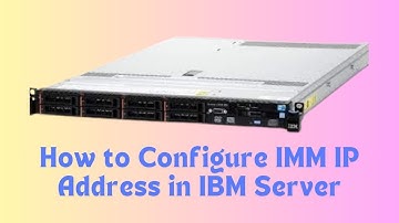 How to Configure IMM IP Address in IBM Server | IBM 3550M4 |