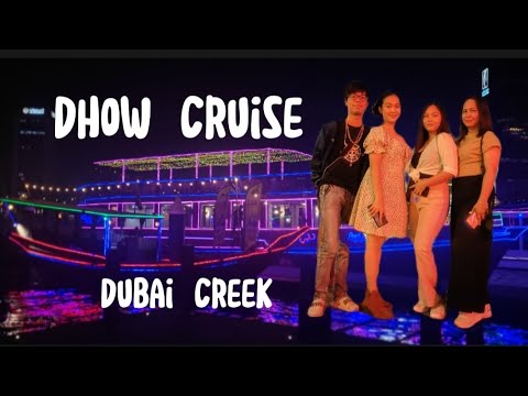 Dhow Cruise Dinner | Al Seef Bur Dubai Creek | Bonding Moments | Summer Time