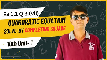 Class 10 Quadratic Equation Ex 1.1 Q3 (vii)  Unit-1 | Board Exam Preparation