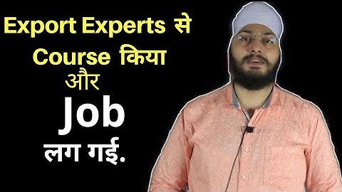 Export Experts से कोर्स किया और JOB  लग गई. Participant Review #import #export #business