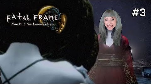 LOOK AT THIS PHOTOGRAPH! | Fatal Frame: Mask of the Lunar Eclipse #3 (Twitch VOD)