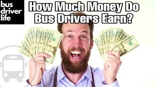 How Much Money Do Transit Bus Drivers Earn In 2021 Bus Operator Salary