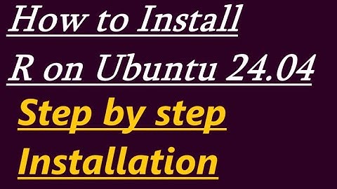 How to install R on Ubuntu 24.04