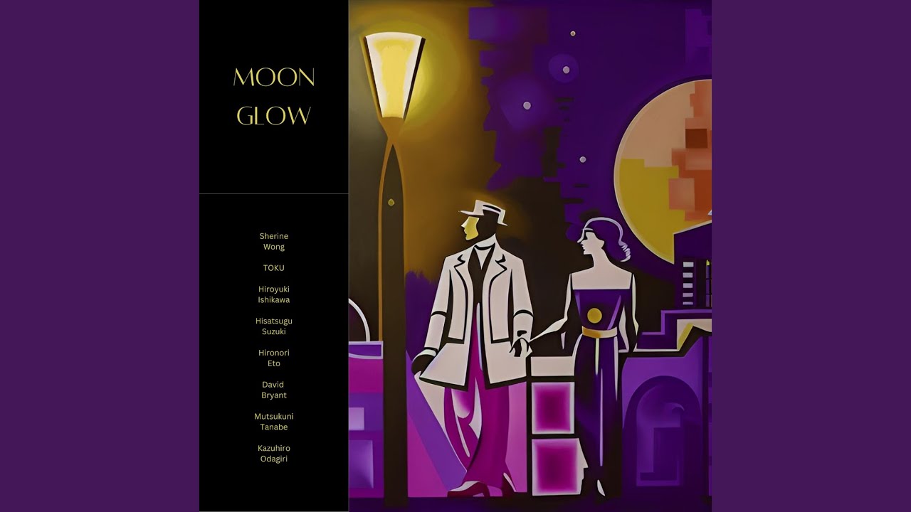 Obejrzyj Moonglow (feat.Toku) w YouTube Obejrzyj Moonglow (feat.Toku) w YouTube