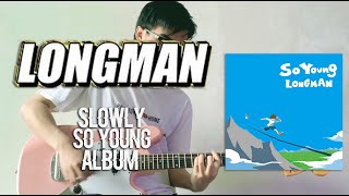 LONGMAN - SLOWLY ( GUITAR COVER )