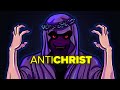 The Antichrist Explained