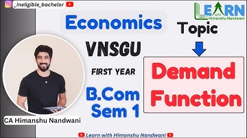 Demand Function or Determinants | Economics for First Year B.com students | VNSGU  #himanshunandwani