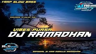 VIBES PUASA_ DJ RAMADHAN_AZPRO AUDIO ‼️sound system_MENUJU RAMADHAN ‼️2024#djramadhan