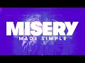 Misery made simple  rachel coltharp