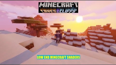 TOP 3 LOW END SHADERS FOR MINECRAFT 1.17.1(INTEL UHD/AMD RADEON)