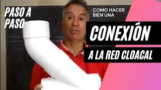 COMO HACER  LA CONEXION A LA RED CLOACAL #cloacas #caños #sewers