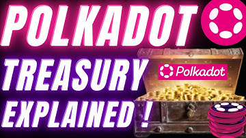 Polkadot DOT Treasury Explained: Inflation, Income & DOT Burn !
