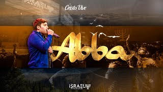 Miniatura de vídeo de "''ABBA'' | Israel Pacheco | Cristo Vive."