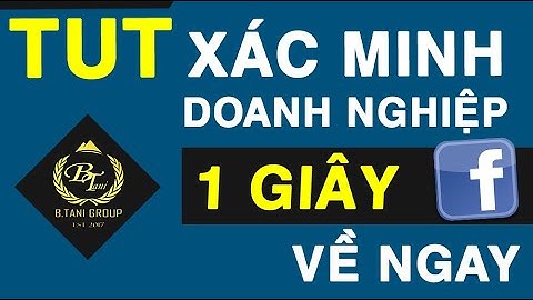 Review TUT Xác Minh Doanh Nghiệp Facebook Trong 1 Giây