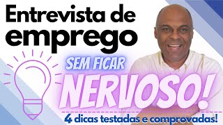 Como não ficar nervoso em uma entrevista de emprego - Dicas para o sucesso