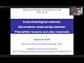 Zooarchaeological methods: reconstitute relationships between Palaeolithic humans and other mammals