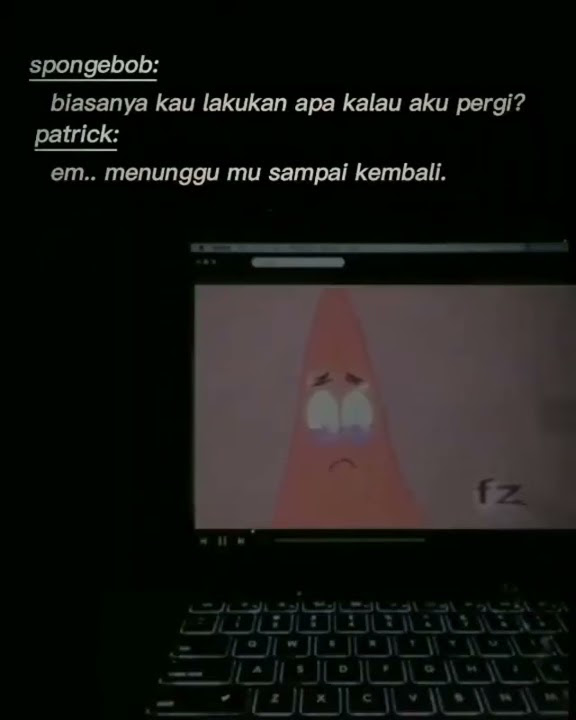 Spongebob pernah berkata 'Biasanya kau lakukan apa kalau aku pergi?' #short